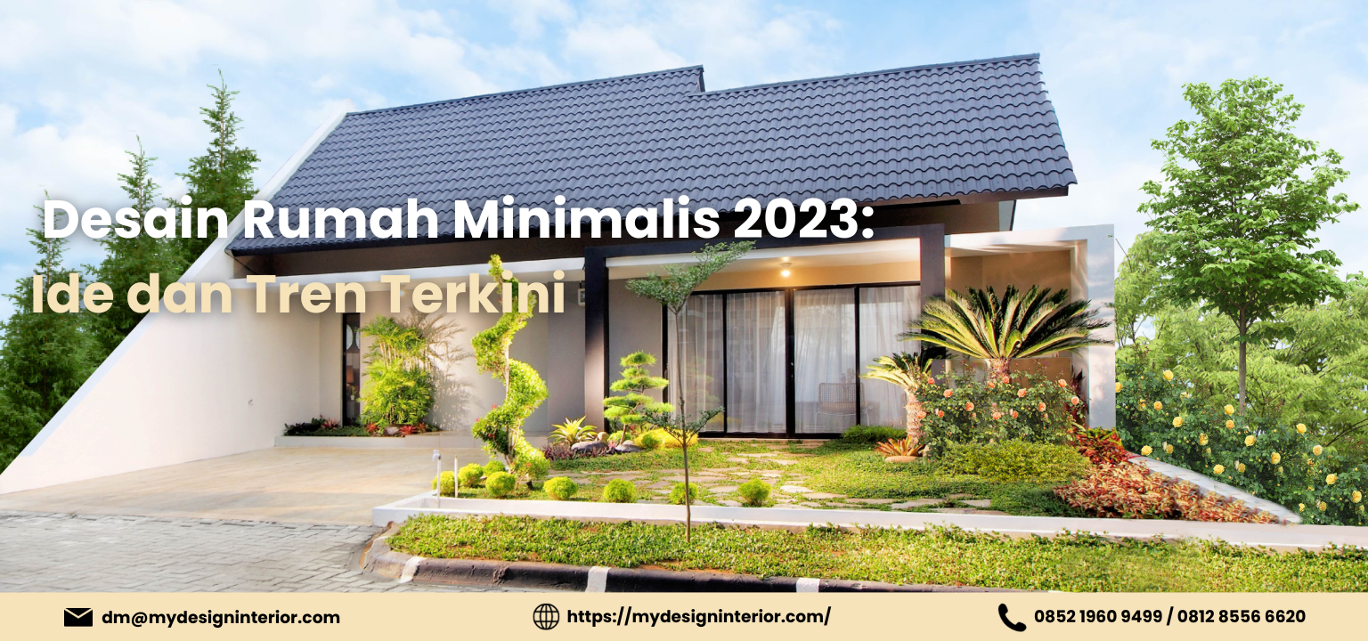 Desain Rumah Minimalis 2023 Ide Dan Tren Terkini Mydesigninterior 5234