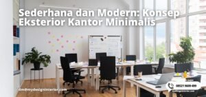 Sederhana dan Modern: Konsep Eksterior Kantor Minimalis